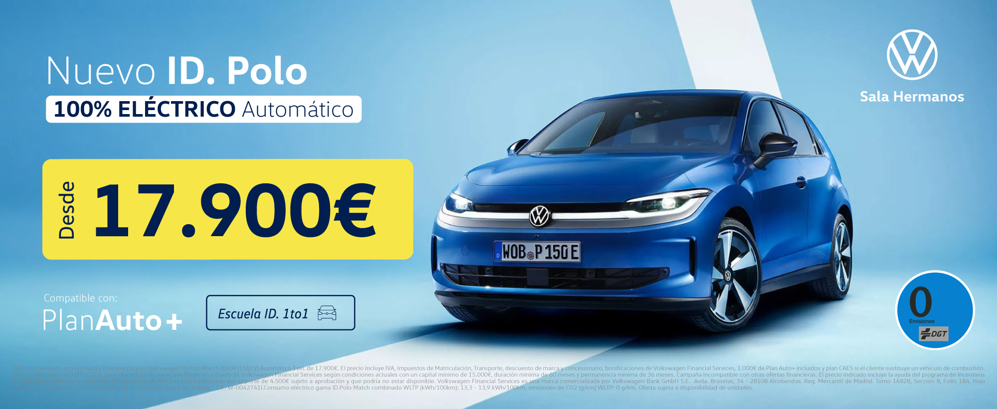 ¡Stock final! Nuevo ID. Polo 100% eléctrico desde 17.900 €* · Sala Hermanos